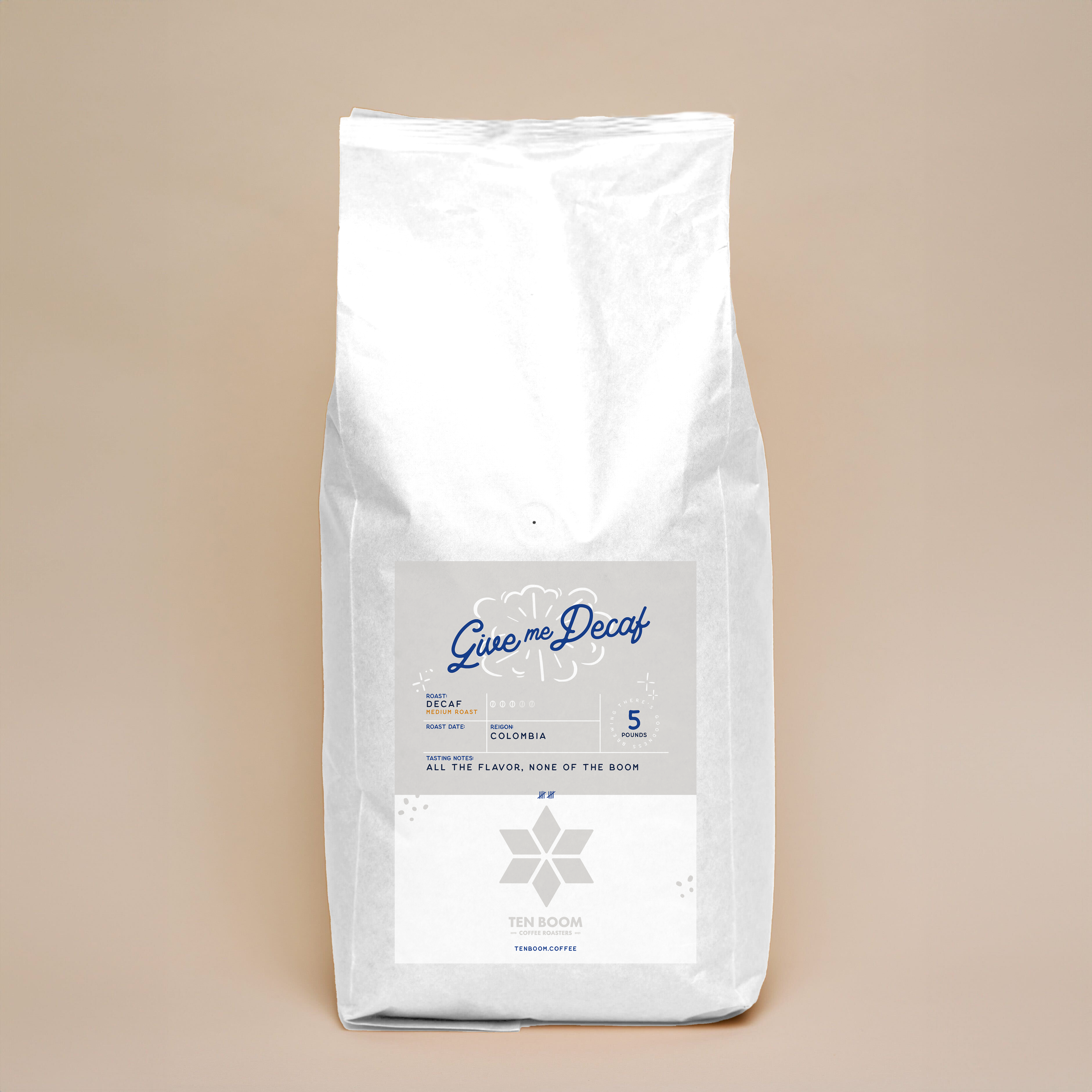 Give Me Decaf (5lb bags)