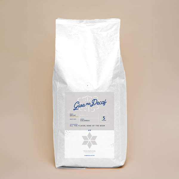 Give Me Decaf (5lb bags)